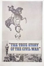 Watch The True Story of the Civil War Movie2k