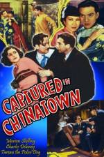 Watch Captured in Chinatown Movie2k