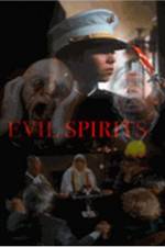 Watch Evil Spirits Movie2k