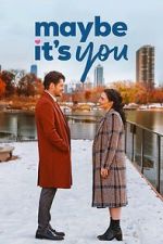 Watch Maybe It's You Movie2k