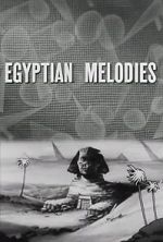 Watch Egyptian Melodies (Short 1931) Movie2k