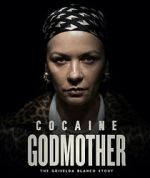 Watch Cocaine Godmother Movie2k