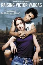 Watch Raising Victor Vargas Movie2k