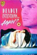 Watch Deadly Intentions... Again? Movie2k