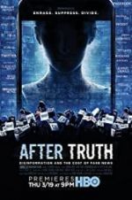 Watch After Truth: Disinformation and the Cost of Fake News Movie2k