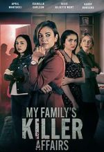 Watch My Family\'s Killer Affairs Movie2k