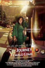 Watch Journey of a Female Comic Movie2k