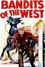 Watch Bandits of the West Movie2k