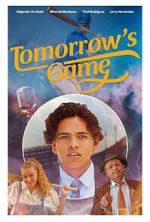 Watch Tomorrow\'s Game Movie2k