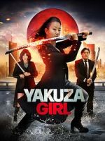 Watch Yakuza Girl Movie2k