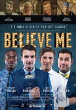 Watch Believe Me Movie2k