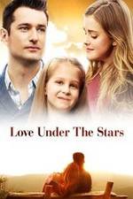 Watch Love Under the Stars Movie2k