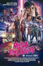 Watch Mega Time Squad Movie2k