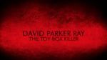 Watch David Parker Ray: The Toy Box Killer Movie2k