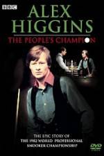Watch Alex Higgins The People's Champion Movie2k