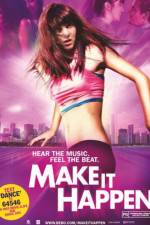 Watch Make It Happen Movie2k