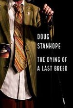 Watch Doug Stanhope: The Dying of a Last Breed (TV Special 2020) Movie2k