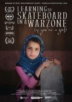 Watch Learning to Skateboard in a Warzone (If You\'re a Girl) Movie2k