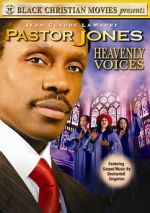 Watch Pastor Jones: Heavenly Voices Movie2k