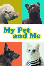 Watch My Pet and Me Movie2k