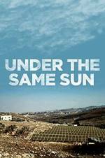 Watch Under the Same Sun Movie2k