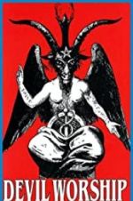 Watch Devil Worship: The Rise of Satanism Movie2k