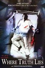 Watch Where Truth Lies Movie2k