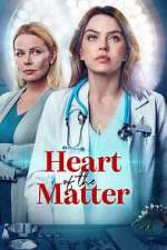 Watch Heart of the Matter Movie2k