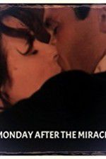 Watch Monday After the Miracle Movie2k