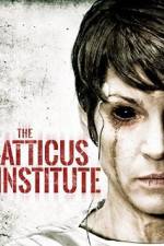 Watch The Atticus Institute Movie2k