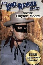 Watch The Lone Ranger Story Movie2k