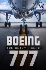 Watch Boeing 777: The Heavy Check Movie2k