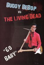 Watch Buddy BeBop vs the Living Dead Movie2k