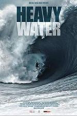 Watch Heavy Water - The Acid Drop Movie2k