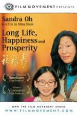 Watch Long Life, Happiness & Prosperity Movie2k