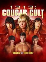 Watch 1313: Cougar Cult Movie2k