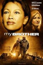 Watch My Brother Movie2k