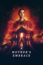 Watch A Mother\'s Embrace Movie2k