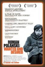 Watch Roman Polanski: Wanted and Desired Movie2k
