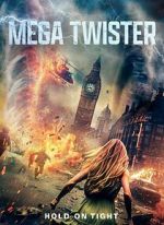 Watch Mega Twisters Movie2k