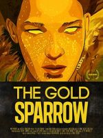 Watch The Gold Sparrow (Short 2013) Movie2k