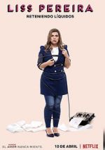 Watch Liss Pereira: Reteniendo Liquidos Movie2k