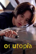 Watch Or Utopia Movie2k