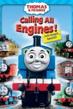 Watch Thomas & Friends: Calling All Engines! Movie2k