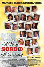 Watch A Very Sordid Wedding Movie2k