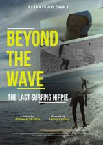 Watch Beyond the Wave: The Last Surfing Hippie Movie2k