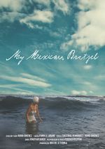 Watch My Mexican Bretzel Movie2k