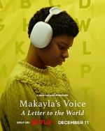 Watch Makayla\'s Voice: A Letter to the World (Short 2024) Movie2k