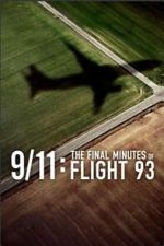 Watch 9/11: The Final Minutes of Flight 93 Movie2k