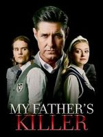 Watch My Father\'s Killer Movie2k